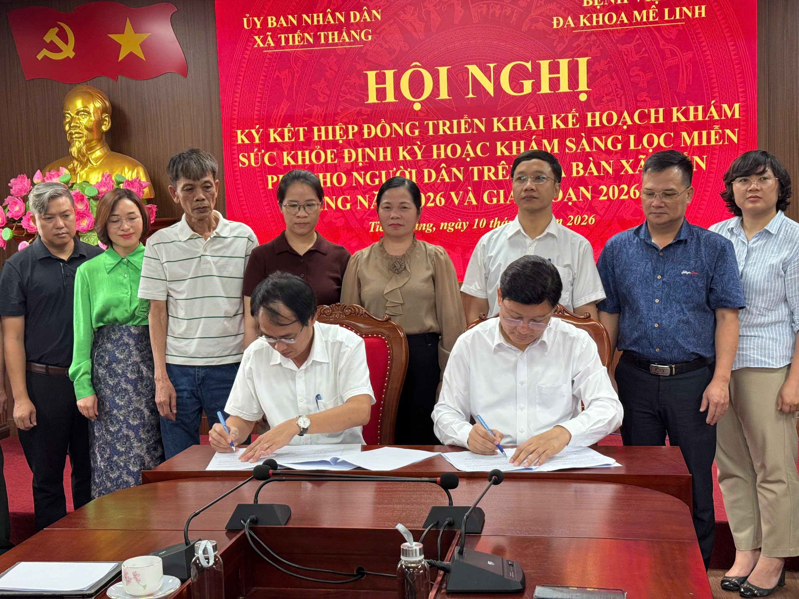 BỆNH VIỆN ĐA KHOA MÊ LINH KÝ KẾT HIỆP ĐỒNG TRIỂN KHAI CHƯƠNG TRÌNH KHÁM SỨC KHỎE ĐỊNH KỲ VÀ KHÁM SÀNG LỌC MIỄN PHÍ CHO NGƯỜI DÂN XÃ TIẾN THẮNG