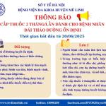 THÔNG BÁO CẤP THUỐC 2 THÁNG/LẦN DÀNH CHO NGƯỜI BỆNH ĐÁI THÁO ĐƯỜNG ỔN ĐỊNH