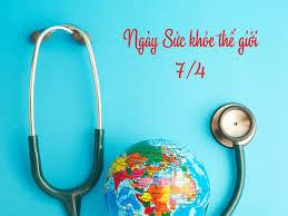 Ngày Sức khỏe toàn dân 07/4 : “Chủ động phòng bệnh - Vì một Việt Nam khỏe mạnh”