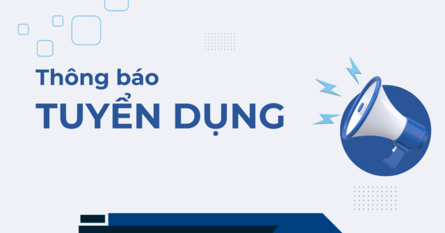 Thông báo tuyển dụng lao động hợp đồng đột xuất